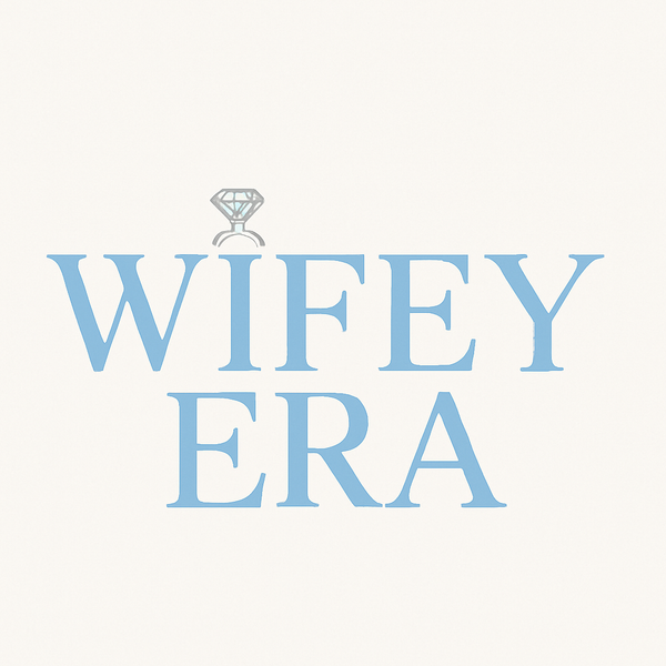 WifeyEra